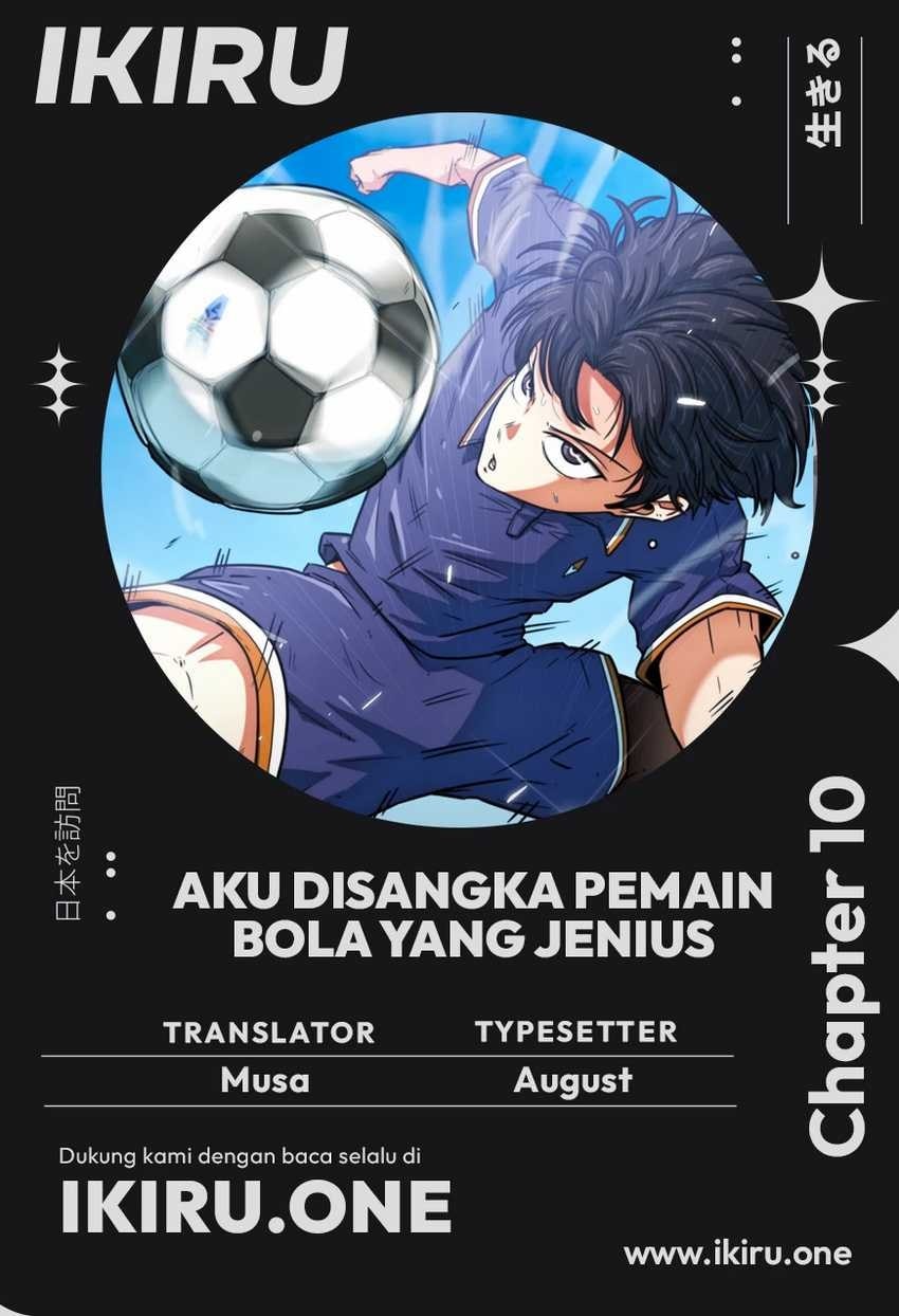 I’m Being Misunderstood as a Soccer Genius - Chapter 10 - Page 1