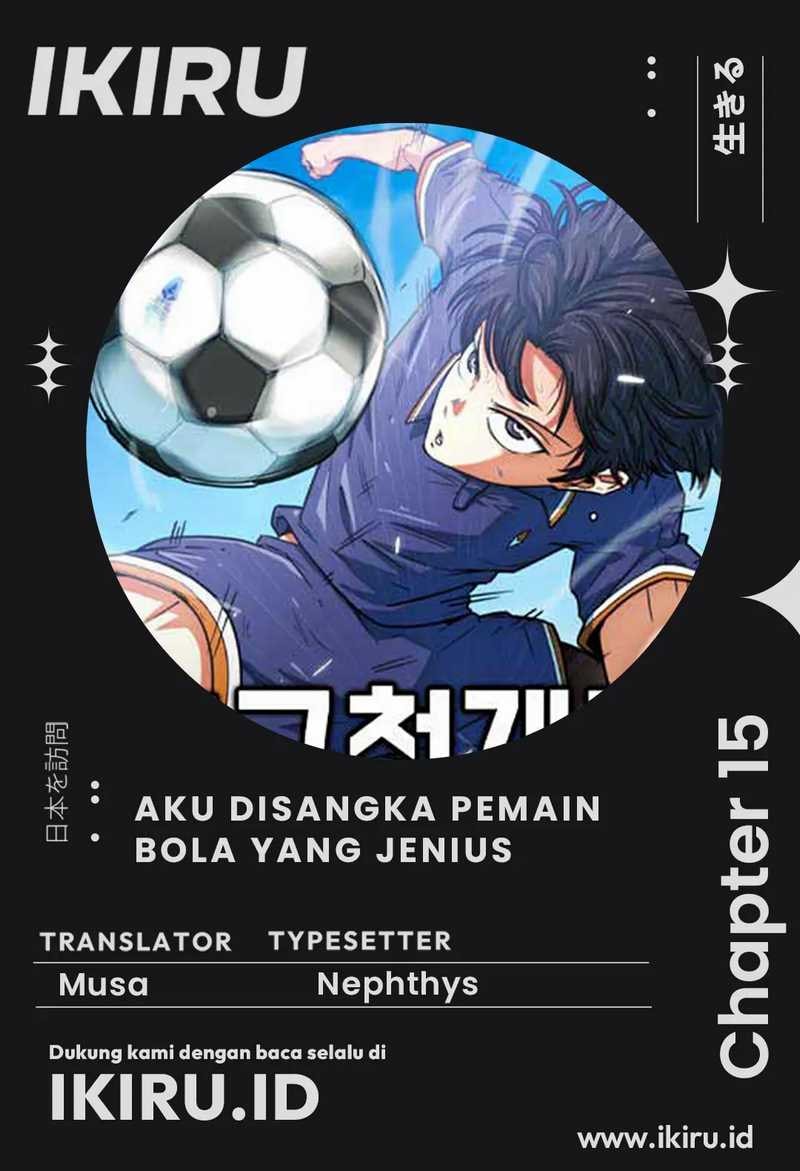I’m Being Misunderstood as a Soccer Genius - Chapter 15 - Page 1