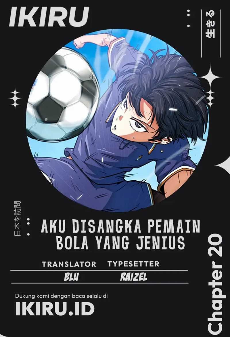 I’m Being Misunderstood as a Soccer Genius - Chapter 20 - Page 1