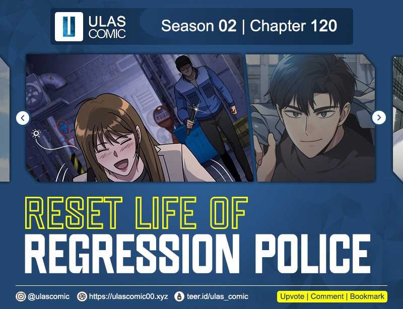 Reset Life Of Regression Police - Chapter 120 - Page 1