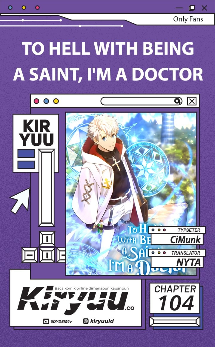 To Hell With Being A Saint, I’m a Doctor - Chapter 104 - Page 1