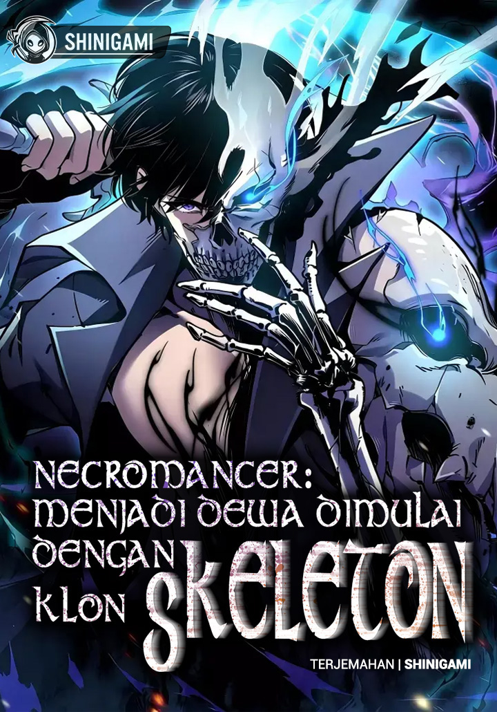 Necromancer: Becoming A God Starting With Skeleton Clone