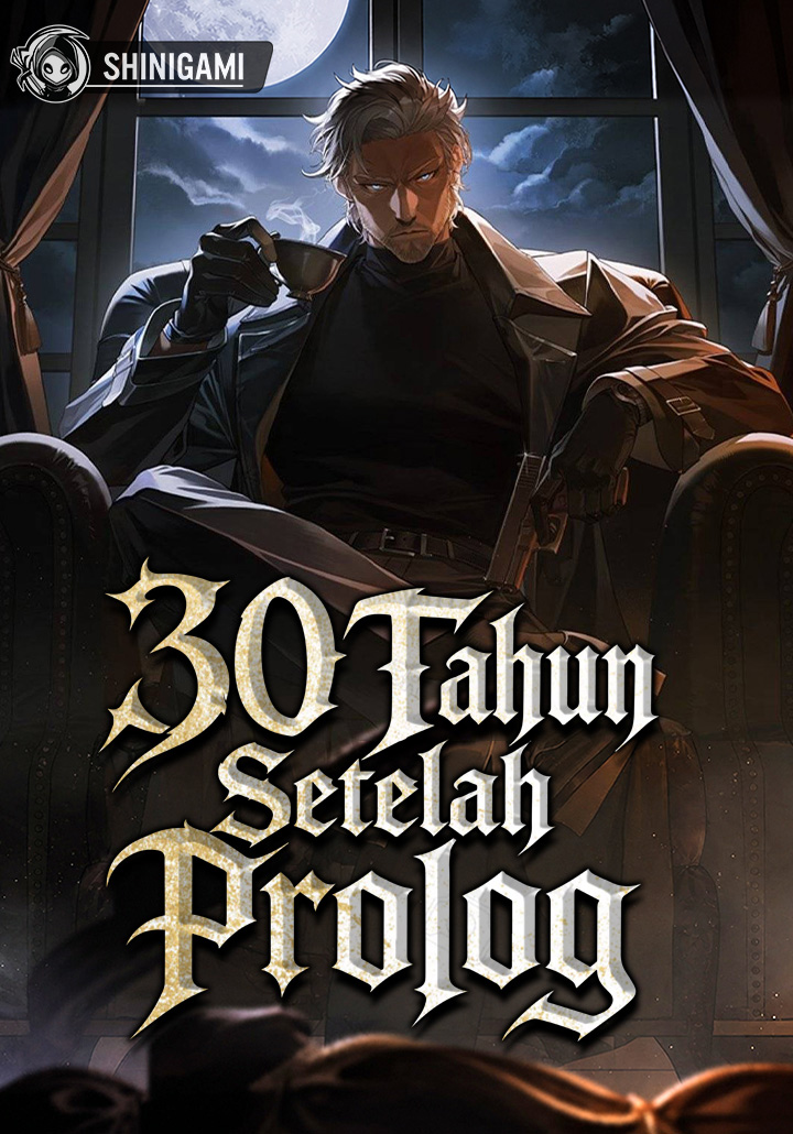 30 Years Have Passed Since The Prologue
